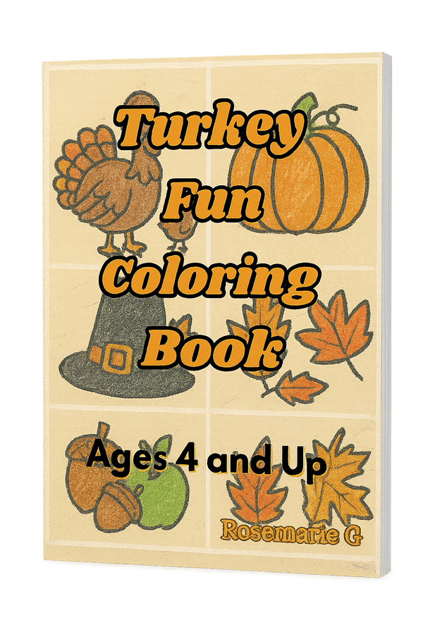 Turkey Fun Coloring Book: Thanksgiving Coloring Book for Toddlers Ages 4 And Up