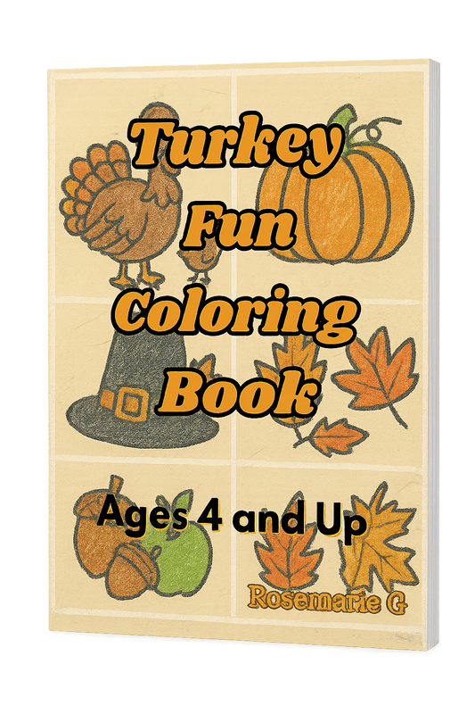 Turkey Fun Coloring Book: Thanksgiving Coloring Book for Toddlers Ages 4 And Up
